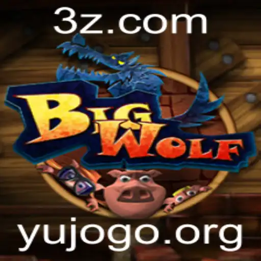 BigWolf: Uma Nova Experiência de Jogo no Mundo de yujogo